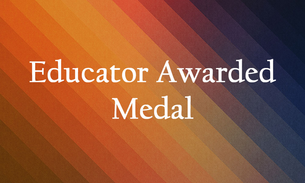 Educator Awarded Medal